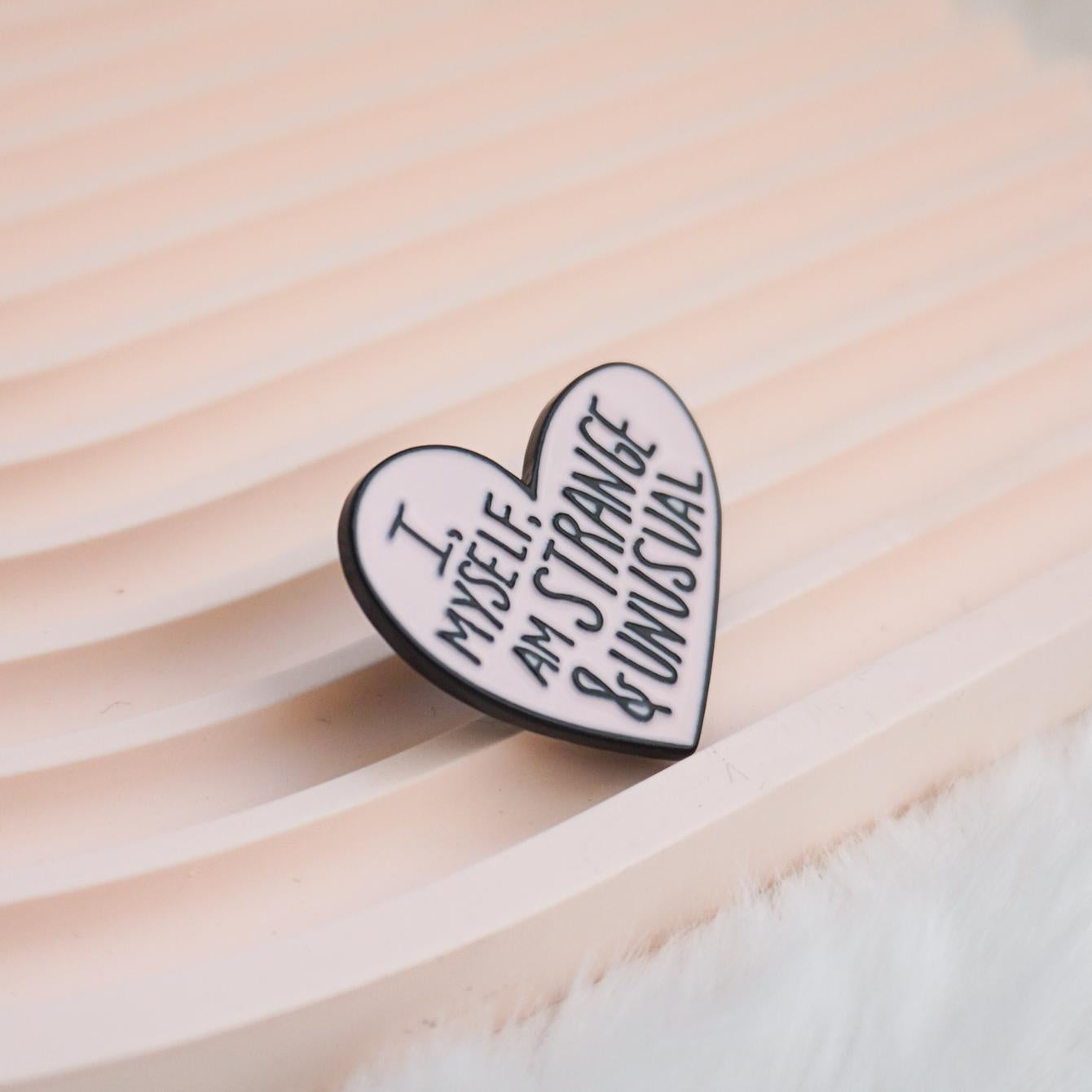 I, Myself, Am Strange and Unusual Enamel Brooch