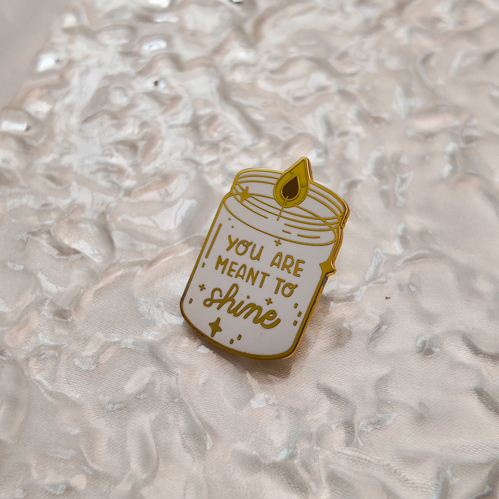 "You Are Meant To Shine" Lapel Pin