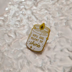 "You Are Meant To Shine" Lapel Pin