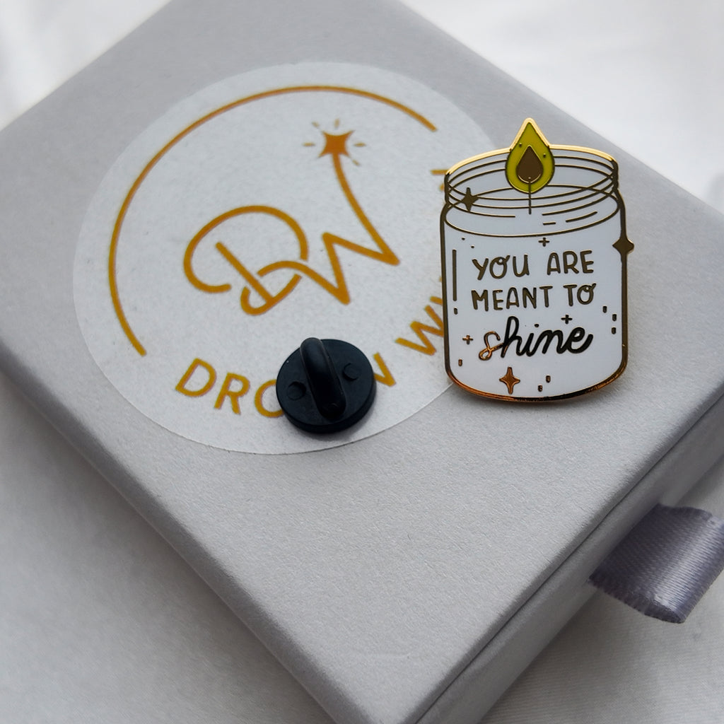 "You Are Meant To Shine" Lapel Pin