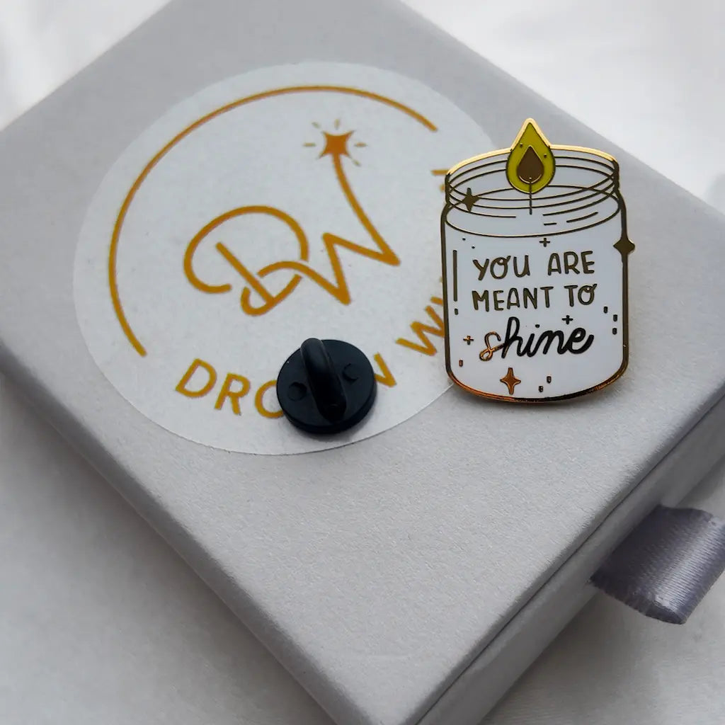 "You Are Meant To Shine" Brooch
